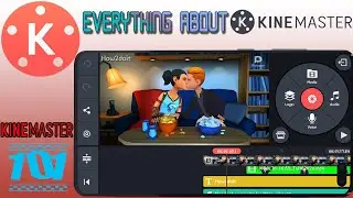 Kinemaster Tutorial: How to Edit Video on Android & iPhone (everything explained)