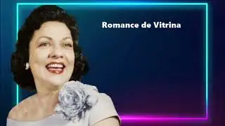 Dircinha Batista & Nuno Roland - Romance de Vitrina (1948)