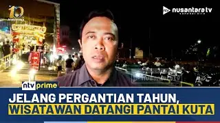 Pantai Kuta Ramai Jelang Malam Pergantian Tahun Baru 2026, Wisatawan Datang Berjalan Kaki | NTV