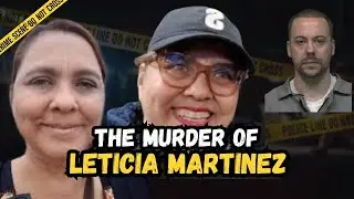 The Last Selfie: Leticia Martinez's Final Photo with Her Killer | True Crime Documentary