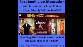 Discussion on Movie Wedding Gift with: Director Mr  Vikram Prabhu