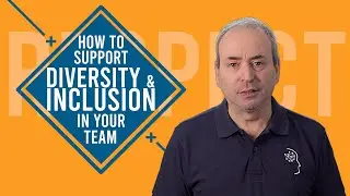 How to Support Diversity and Inclusion in Your Team