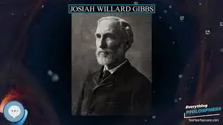 Josiah Willard Gibbs 👩&zwj;🏫📜 Everything Philosophers 🧠👨🏿&zwj;🏫