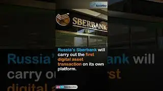Russian Bank Will Carry out First digital asset transaction on its own platform.