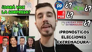 MIS PRON&Oacute;STICOS ELECCIONES EXTREMADURA 21D: &iexcl;VOX DAR&Aacute; la SORPRESA y HECATOMBE del PSOE!
