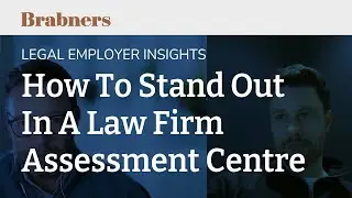How To Stand Out In A Law Firm Assessment Centre with Brabners | BARBRI Legal Employer Insights