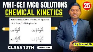 Instantaneous rate of reaction MHT-CET 2024 Questions | Chemistry Solutions | Sovind Sir