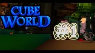 Cube World прохождение #1 - Новый уровень