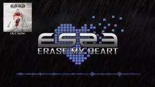 ES23 - Erase My Heart (Chains Of Agony Remix) ►DOWNLOAD LINK IN THE DESCRIPTION