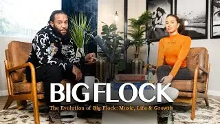 The Evolution of Big Flock: Music, Growth & Life Lesson | Sommer Time Podcast