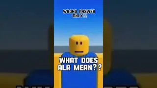 What&rsquo;s does Alr mean? Best answer gets pinned! #shorts #roblox