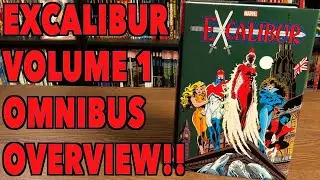 Excalibur Vol  1 Omnibus Overview!