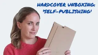 Unboxing My New Book 'Self-Publishing' (Ingram Spark hardcover)