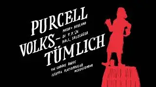 musik+ Neuland | Purcell volkstümlich