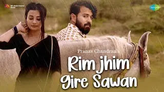 Rimjhim Gire Saawan | Pranav Chandran | Shefali Soni | Moin | Official Music Video | Recreation