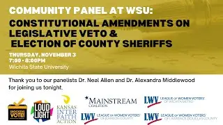 Community Panel at WSU: Constitutional Amendments on Legislative Veto & Election of County Sheriffs