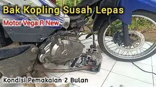 Atasi Bak Kopling Vega R Susah Lepas
