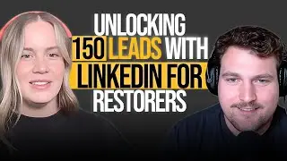 Unlocking 150 Leads with LinkedIn for Restorers | The Workbench