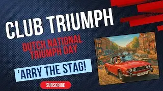 Dutch National Triumph Day 2025 &ndash; Triumph Stag, TR6, Spitfire & Herald Show! 🇳🇱