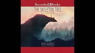 Skeleton Tree by Iain Lawrence | Full Audiobook
