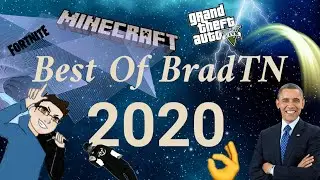 Best Of BradTN 2020 | Funny Moments