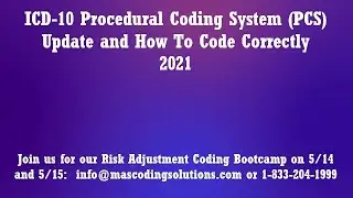 Coding Talk- Procedural Coding System (PCS)