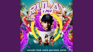 Rulay y Pico Funk