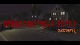 Overcome Your Fears - Caretaker: Haus Siting Für Anfänger (Full-HD)(CAM)