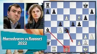 A Smash Hit || Mamedyarov vs Rapport || 2022