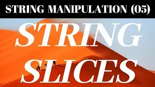 String Slices In Python