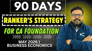 90 Days Ranker&rsquo;s Strategy | CA Foundation May 2026 | Business Economics
