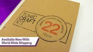 Tonic Introduces - Tonic Craft Kit 22 - The Oval Frame Kit