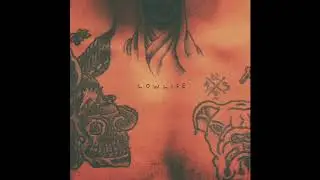Jesse Gibson - Lowlife