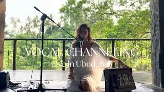 Vocal Channeling Live in Ubud, Bali - Samsaruh