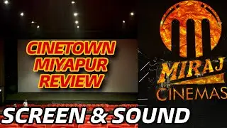 Miraj CineTown Miyapur Theater Review || CineTown Miyapur Theatre || Screen || Sound || Theater ||