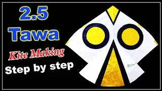 2.5 Tawa Gudda making step by step by SS Kites 2019 | 2.5 Tawa Kite Making 2019