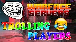 Warface servers Trolling Players! (Ranked match fun)