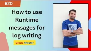 App_Composer #20 -  How to use Runtime messages for log writing | Oracle Shooter