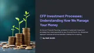 BigLaw - Understanding CFP's Investment Processes