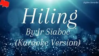 Hiling-Jr Siaboc(Karaoke)