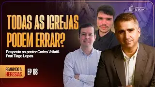A Igreja Pode Errar? O Problema Fatal do Sola Scriptura