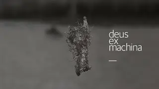 Official Visualizer | arkyteccc, deus ex machina