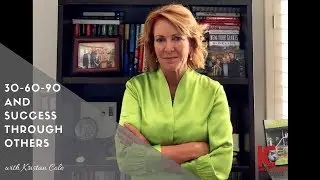 30, 60, 90 & Success through others with Kristan Cole | Real Estate Training
