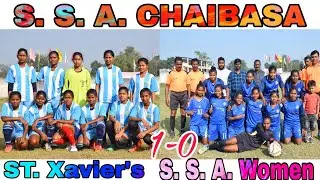 Women's Final Football Match (1st Half) || S. S. A. Women vs ST. Xavier's || Chaibasa 2021