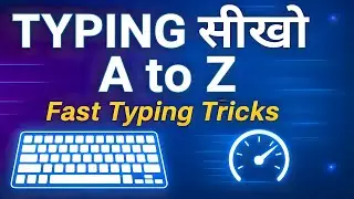 Fast Typing Secrets 🔥 | A to Z Typing सीखो | Zero से Hero बनो | 10X Speed Hack in Hindi