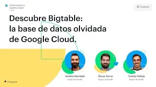 Descubre Bigtable: la base de datos olvidada de Google Cloud.