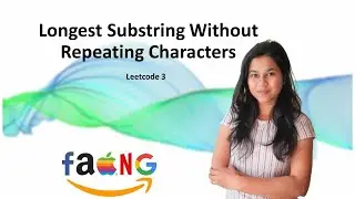 Leetcode #3|  Longest Substring Without Repeating Characters | O(n) | Daily LeetCoding Challenge