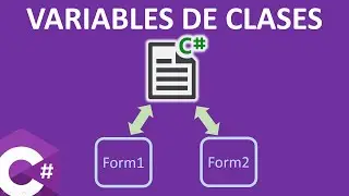 Acceso a datos entre diferentes formularios - VARIABLES DE CLASES - C#