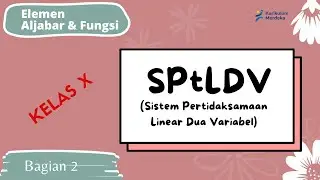 SPtLDV (Sistem Pertidaksamaan Linear Dua Variabel) Kelas 10 Kurikulum Merdeka