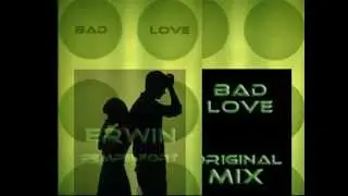 Erwin Pempelfort - BAD LOVE ( Original Mix )